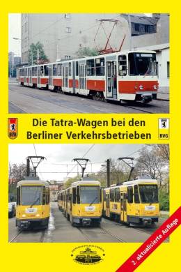 Die Tatra-Wagen bei den Berliner Verkehrsbetrieben