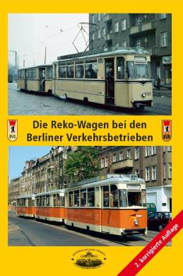 Die Reko-Wagen bei den Berliner Verkehrsbetrieben
